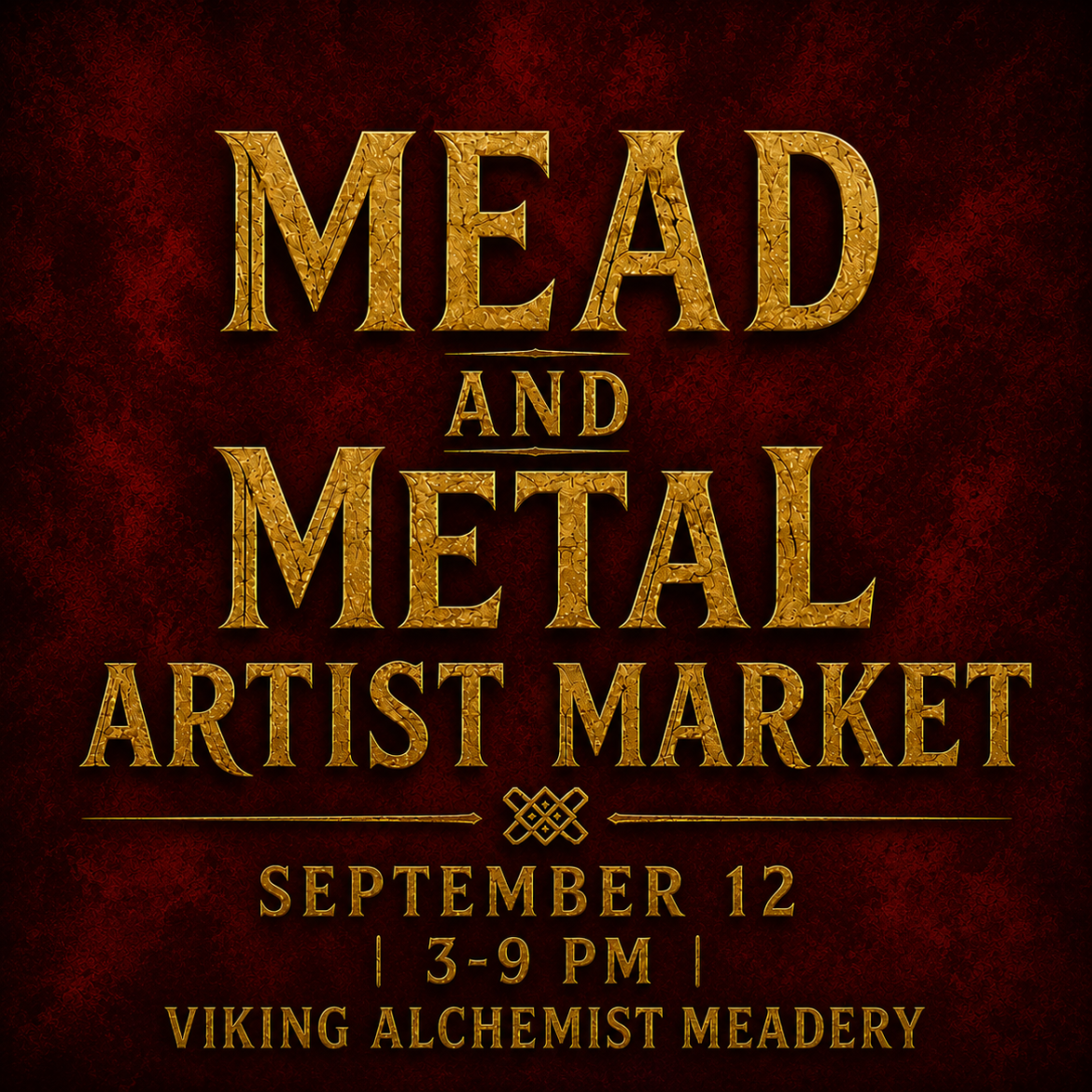 Mead and Metal